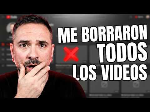 YouTube Me Borró Todo: La Verdad Sobre Mi Canal
