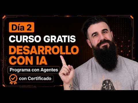 Curso de Desarrollo con IA - Día 2 - Programa con agentes sin perder el control