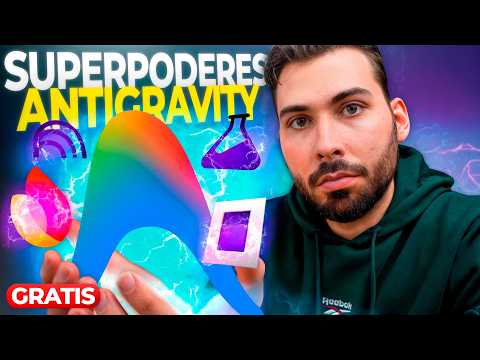 Google Antigravity con Superpoderes GRATIS: 7 Casos que puedes hacer ahora