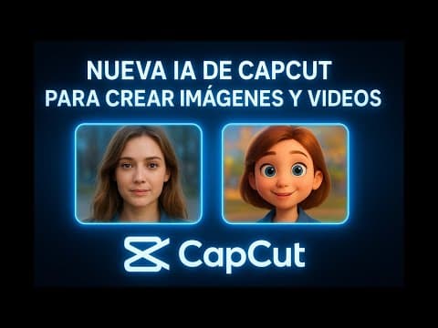 CAPCUT lanza DREAMINA AI  CREA VIDEOS e IMÁGENES con INTELIGENCIA ARTIFICIAL GRATIS