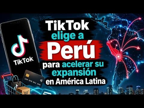 TikTok elige a Perú para acelerar su expansión en América Latina