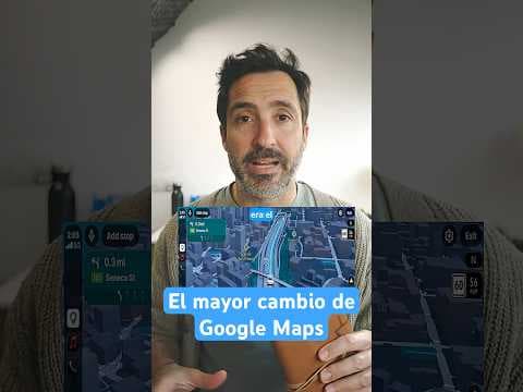 Google Maps cambia para siempre