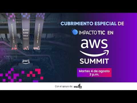 Transformación Digital e IA: AWS Summit Bogotá 2026 | Cubrimiento especial