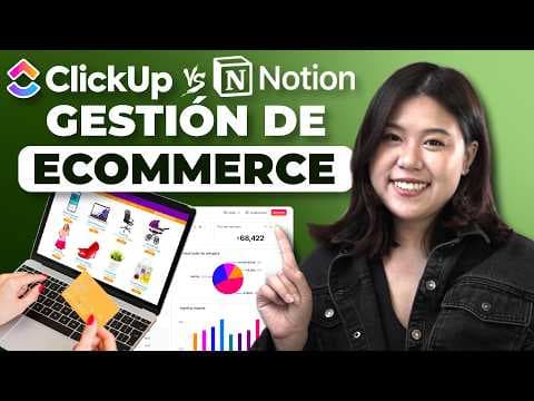 ClickUp vs Notion para Gestión de E-commerce: ¿Cuál Aumenta Más la Productividad?