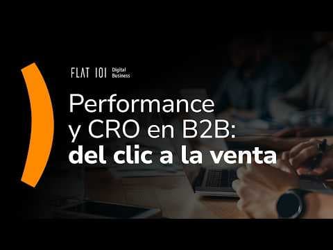CAPTACIÓN B2B: estrategias de performance y CRO