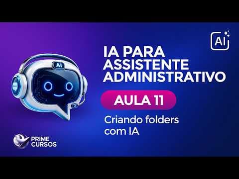 Aula 11 – Criando Materiais no Canva | Curso de IA para Assistente Administrativo | Prime Cursos